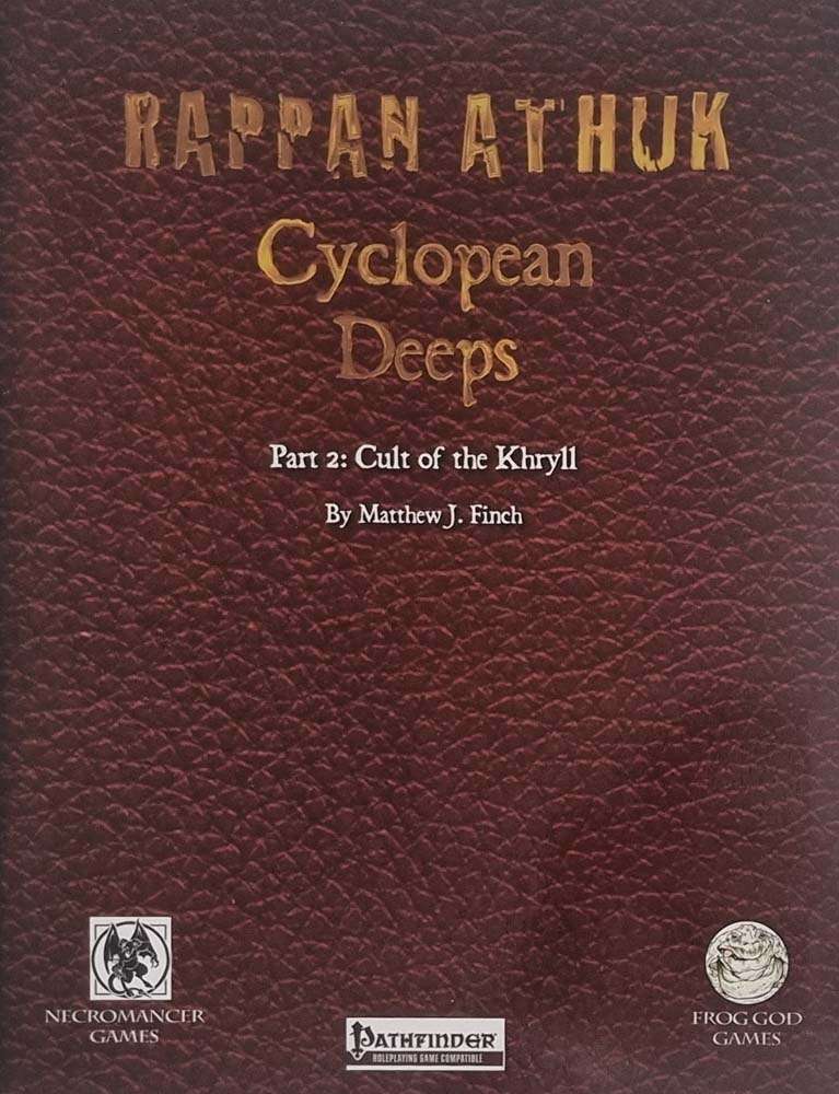 Pathfinder - Rappan Athuk - Cyclopean Deeps Part 2