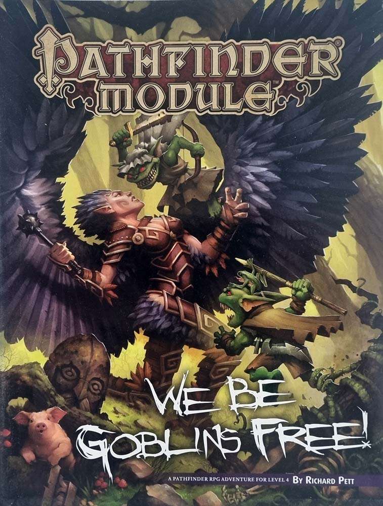 Pathfinder Module - We Be Goblins Free