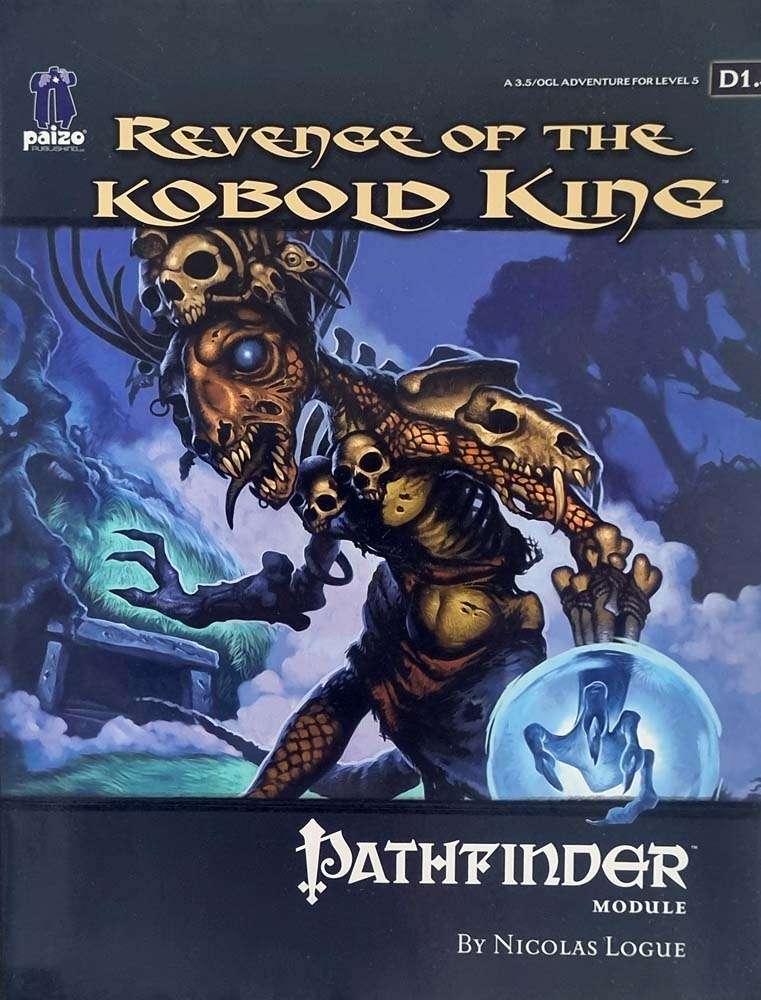Pathfinder Modules Pathfinder Module - Revenge of the Kobold King (D1.5)