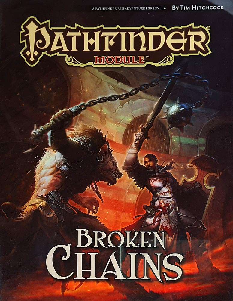 Pathfinder Module - Broken Chains