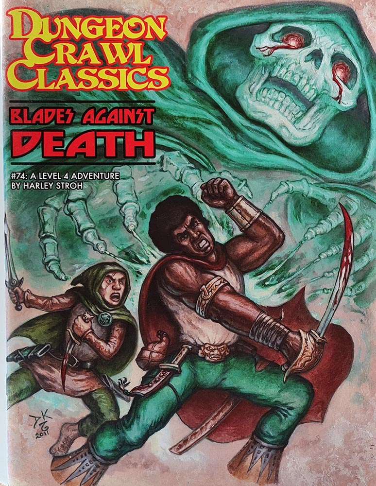 Dungeon Crawl Classics: Blades Against Death #74
