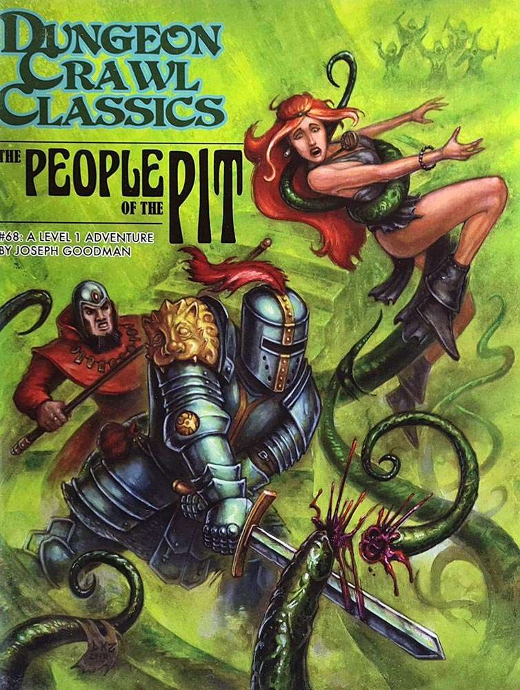 Dungeon Crawl Classics: The People of the Pit #68