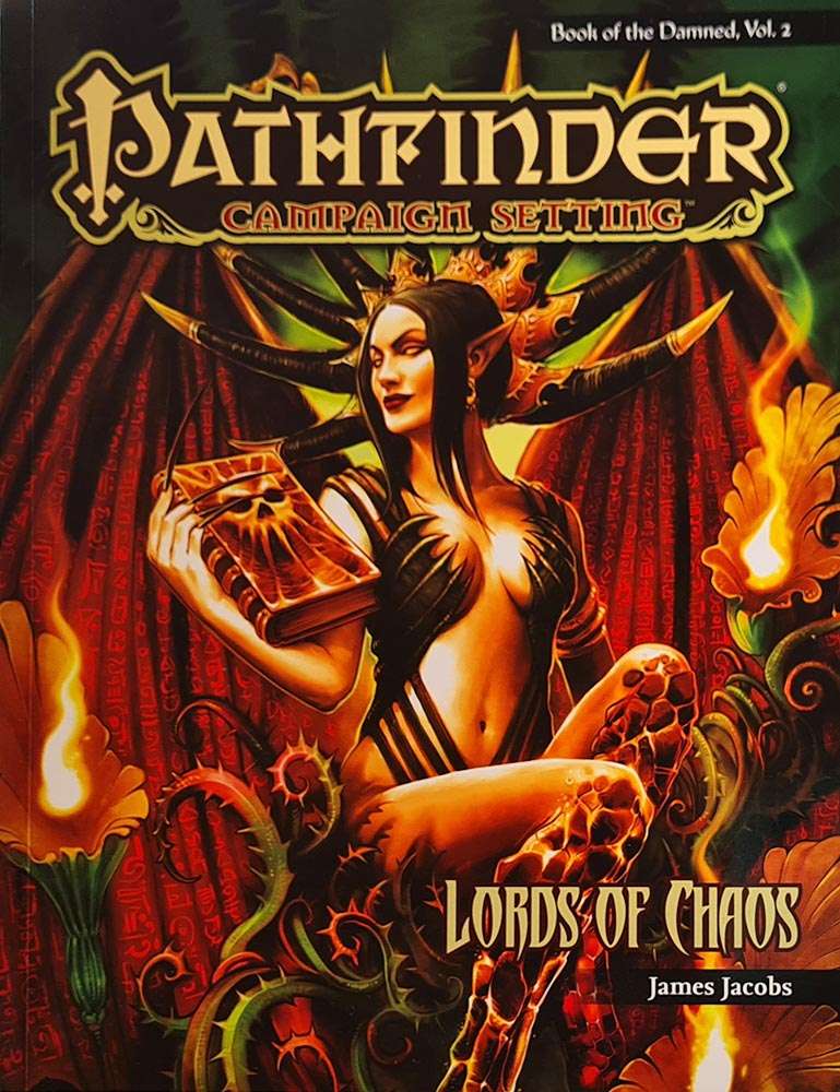 Pathfinder Campaign Setting - Lords of Chaos - Book of the Damned Vol 2.
