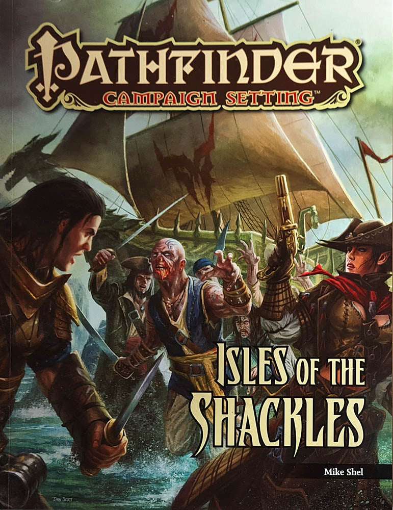 Pathfinder Campaign Setting - Isles of the Shackles