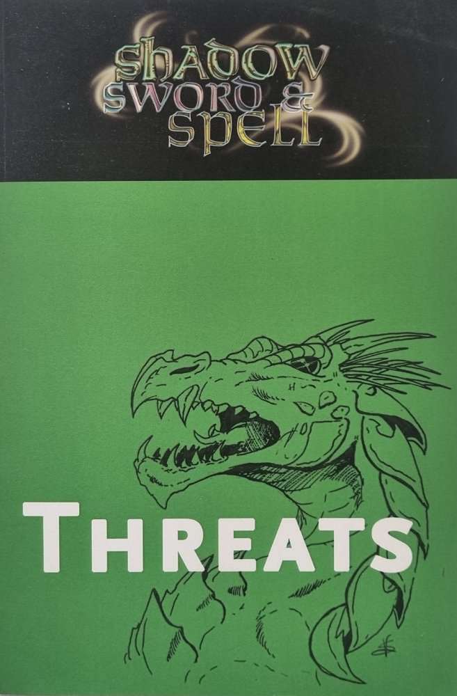 Shadow Sword & Spell - Threats Book