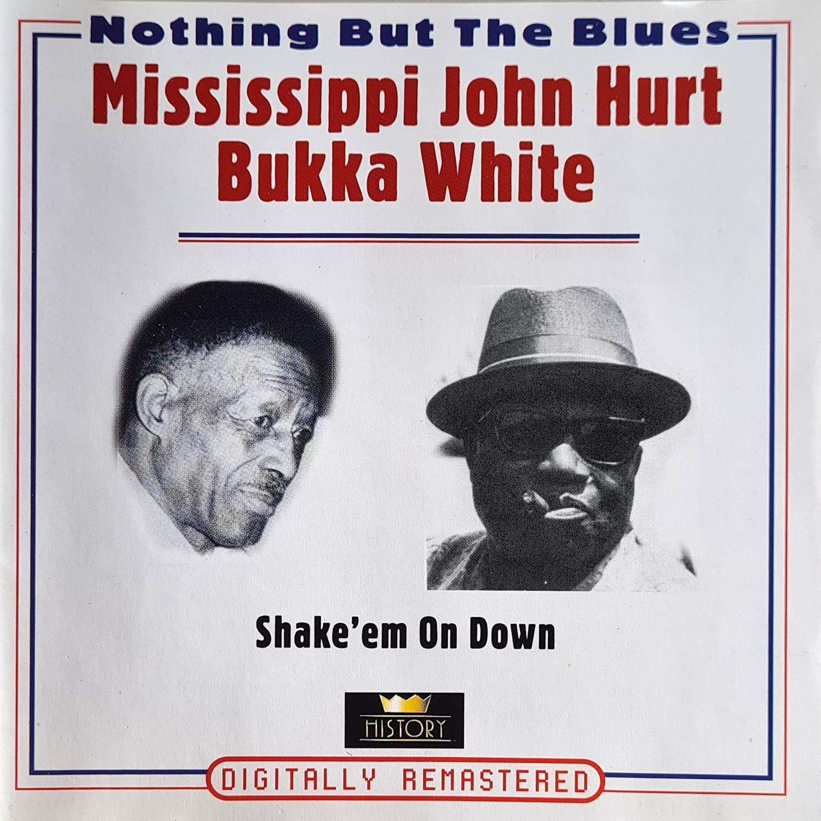 Mississippi John Hurt - Bukka White - Shake 'em Down CD