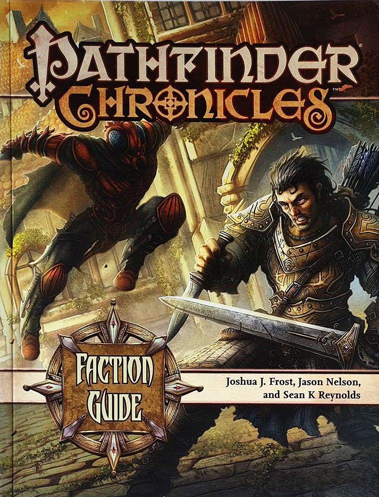 Pathfinder Chronicles - Faction Guide