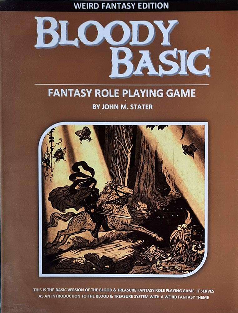 Bloody Basic - Fantasy Role Playing Game - Weird Fantasy Edition