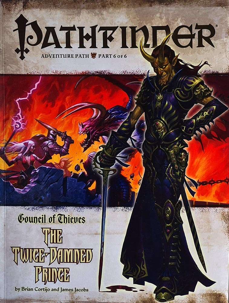 Pathfinder Main Module Pathfinder Module - Council of Thieves: The Twice-Damned Prince (6 of