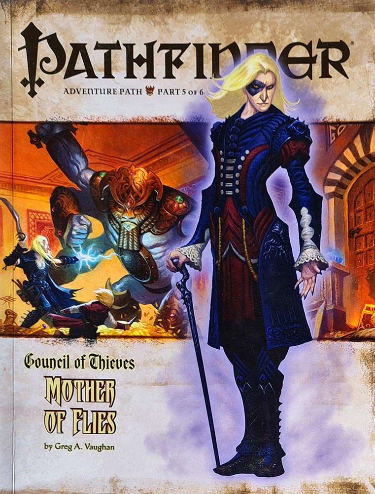 Pathfinder Main Module Pathfinder Module - Council of Thieves: Mother of Flies (5 of 6)