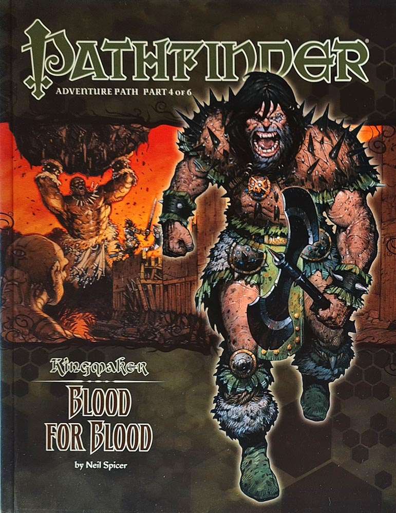 Pathfinder Module - Kingmaker: Blood for Blood 4 of 6