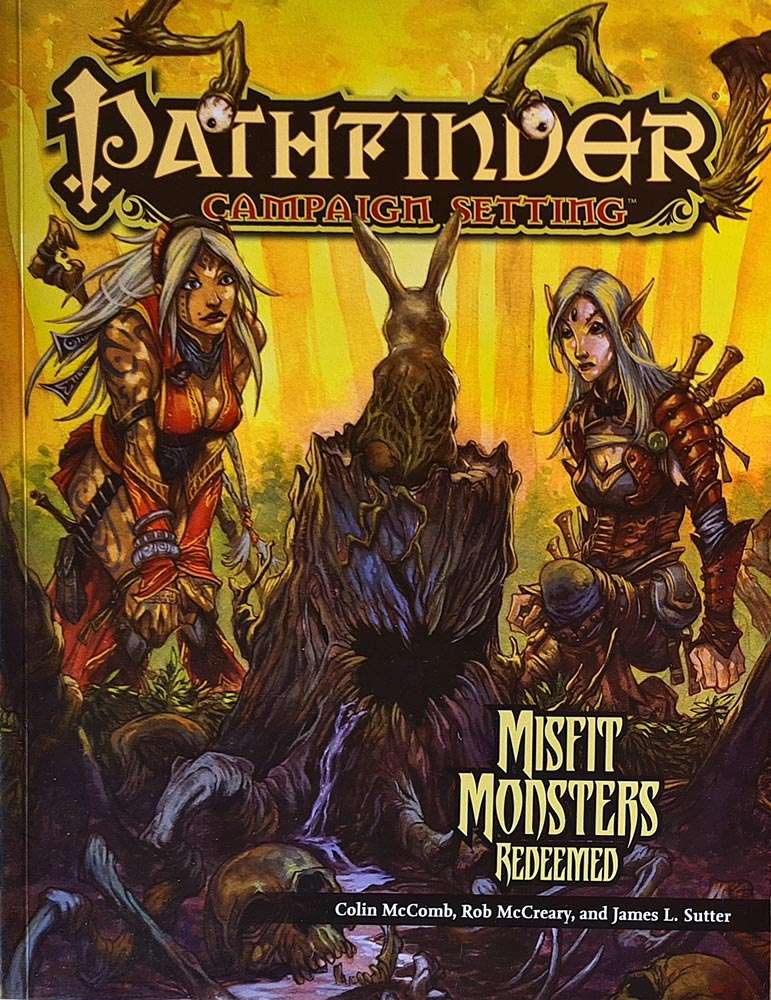 Pathfinder Campaign Setting - Misfit Monsters Revisted