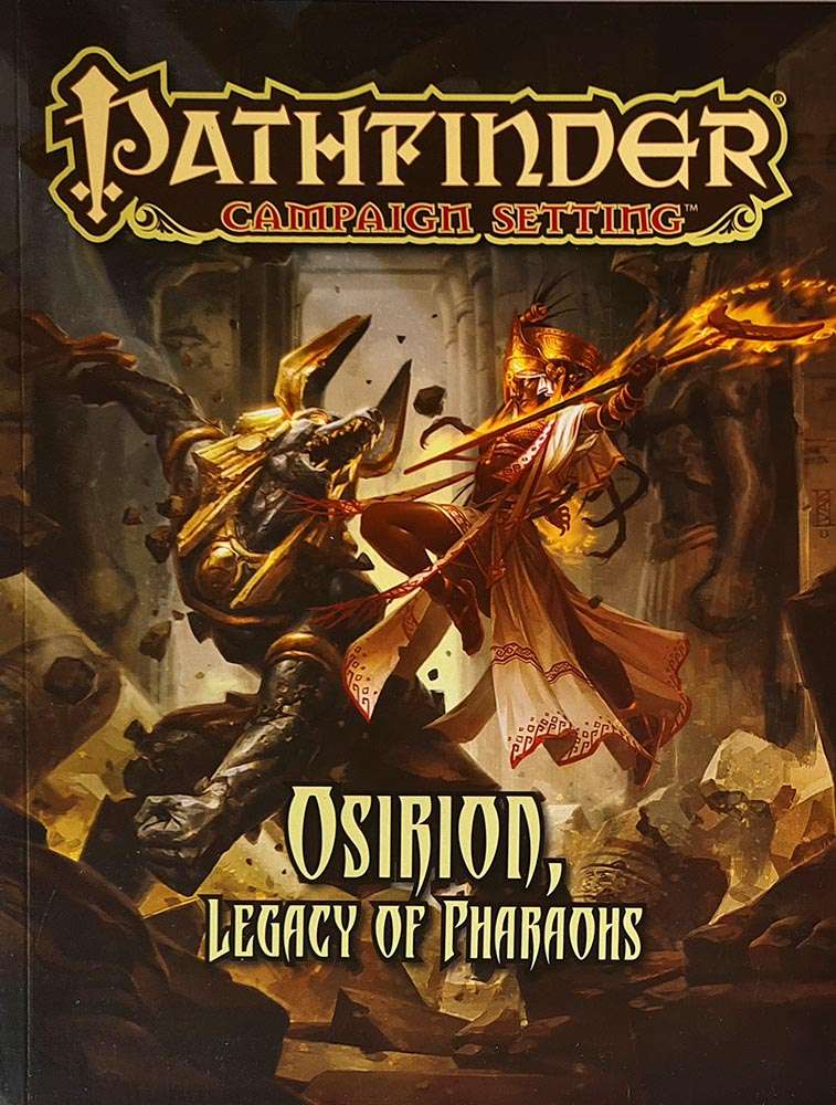 Pathfinder Campaign Setting - Osirion, Legacy of Pharaohs