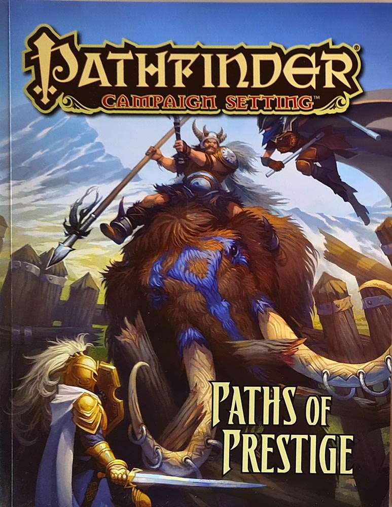 Pathfinder Campaign Setting - Paths of Prestige