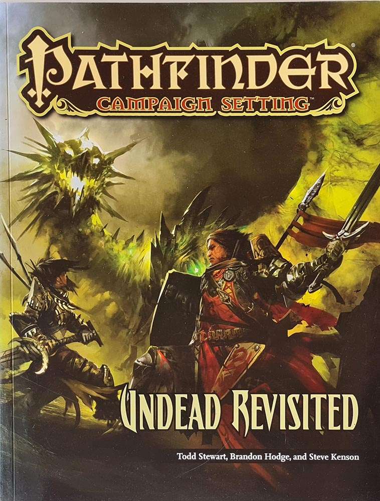 Pathfinder Campaign Setting - Undead Revisted