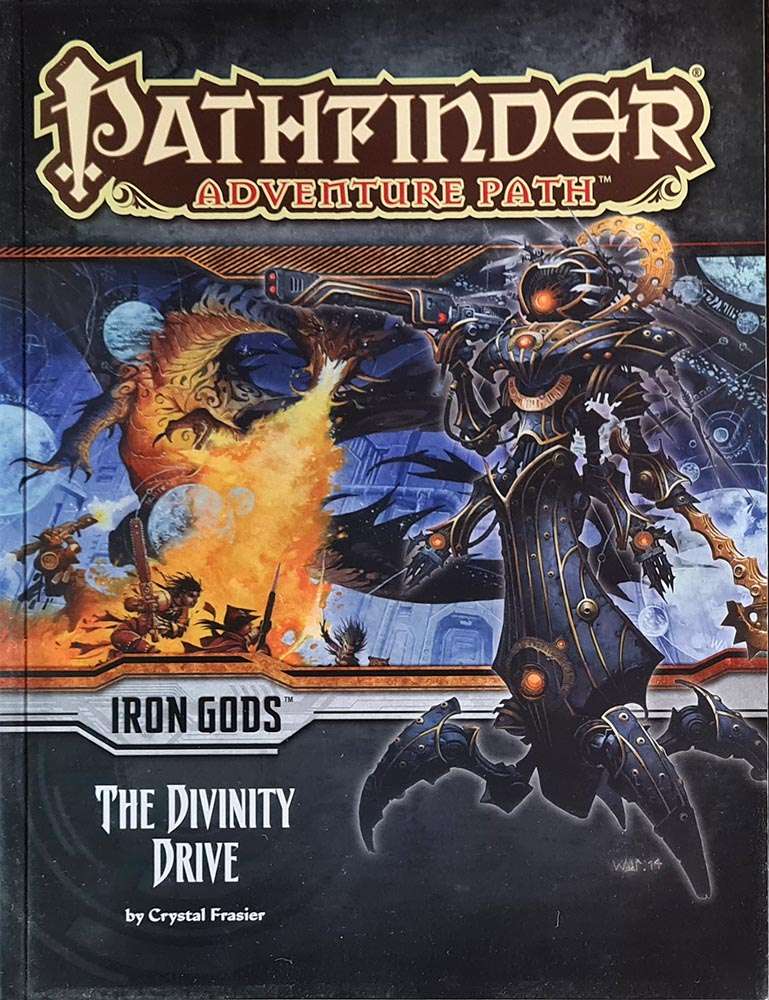 Pathfinder Module - Iron Gods: The Divinity Drive 6 of 6