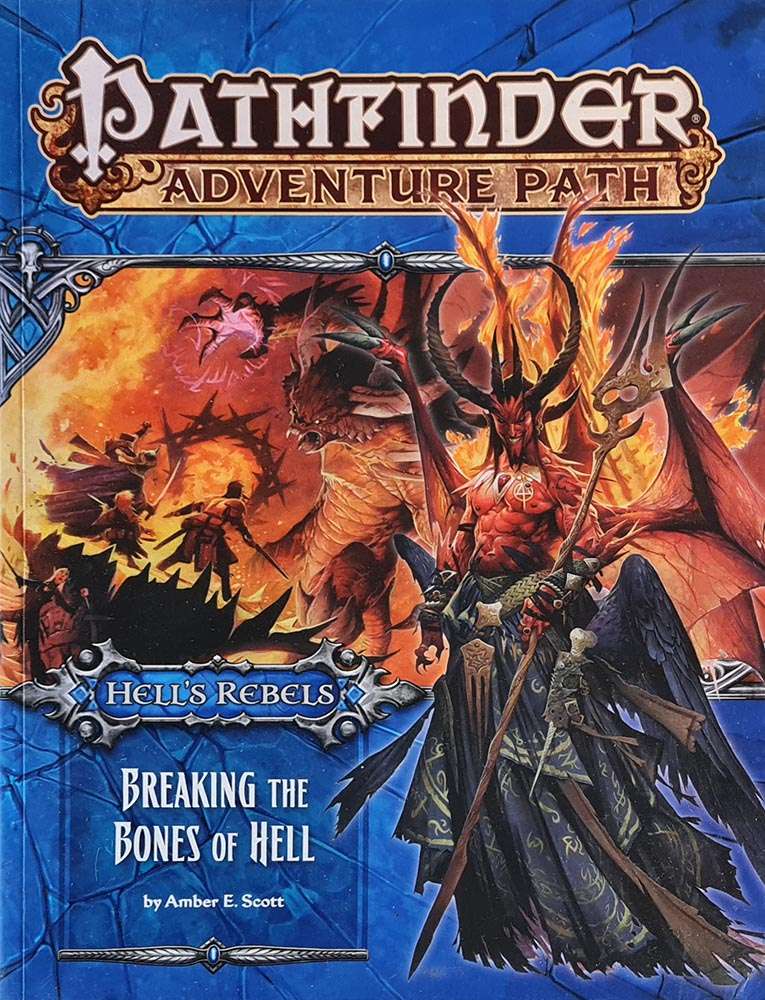 Pathfinder Module - Hell's Rebels: Breaking the Bones of Hell 6 of 6