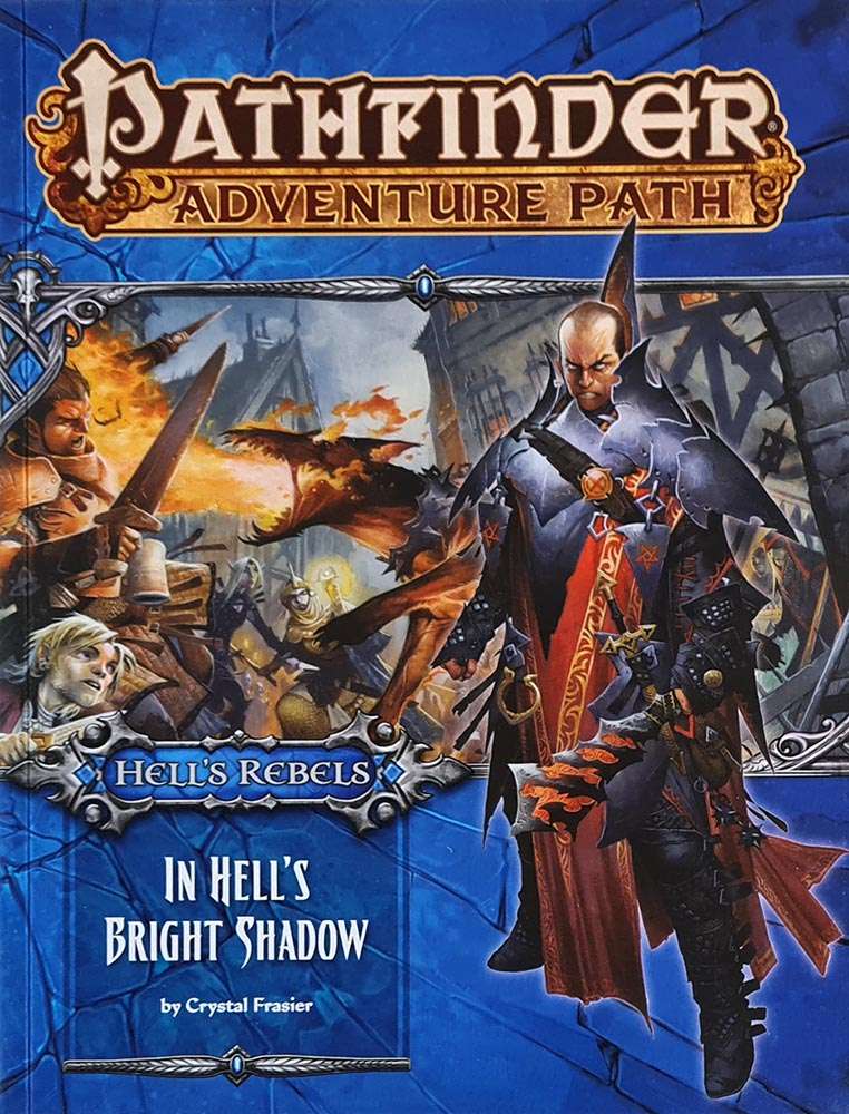 Pathfinder Module - Hell's Rebels: In Hell's Bright Shadow 1 of 6