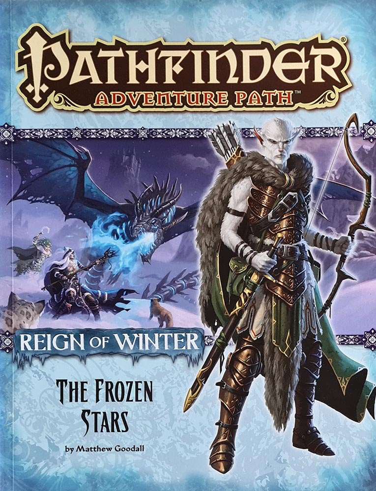 Pathfinder Module - Reign of Winter: The Frozen Stars (4 of 6)