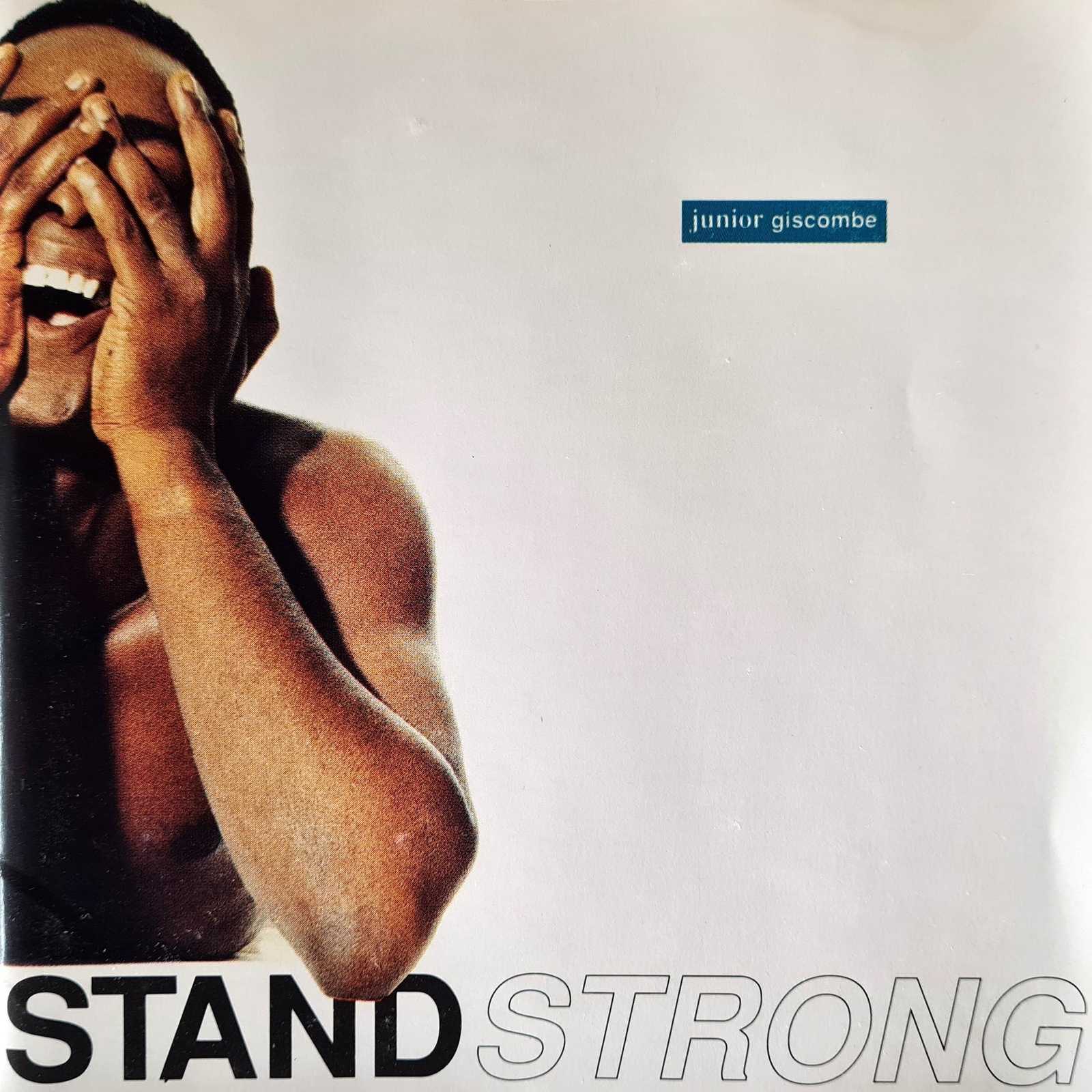 Junior Giscombe - Stand Strong (CD)