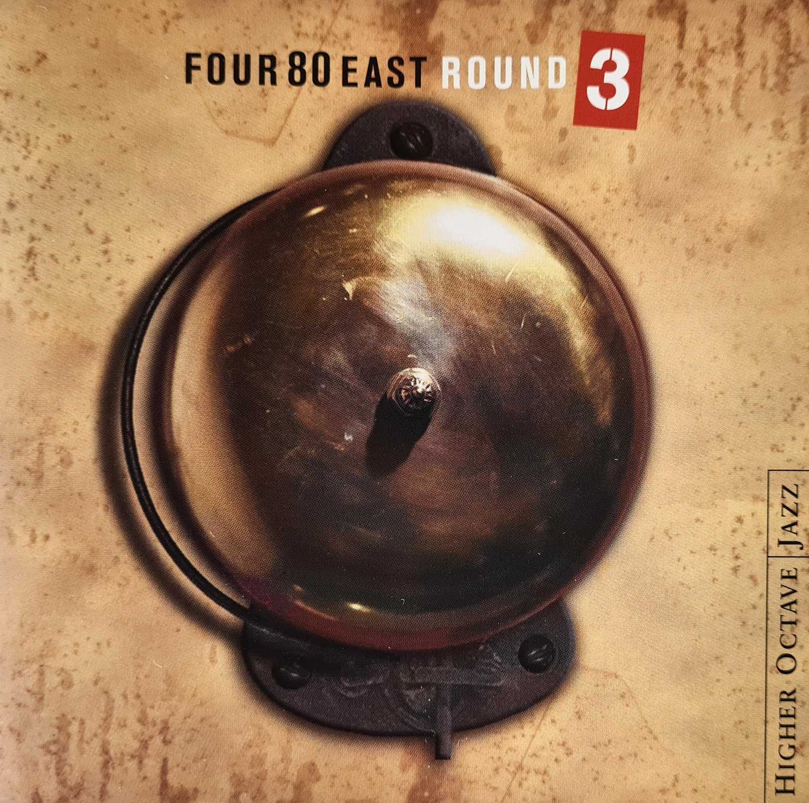 Four 80 East - Round 3 (CD)