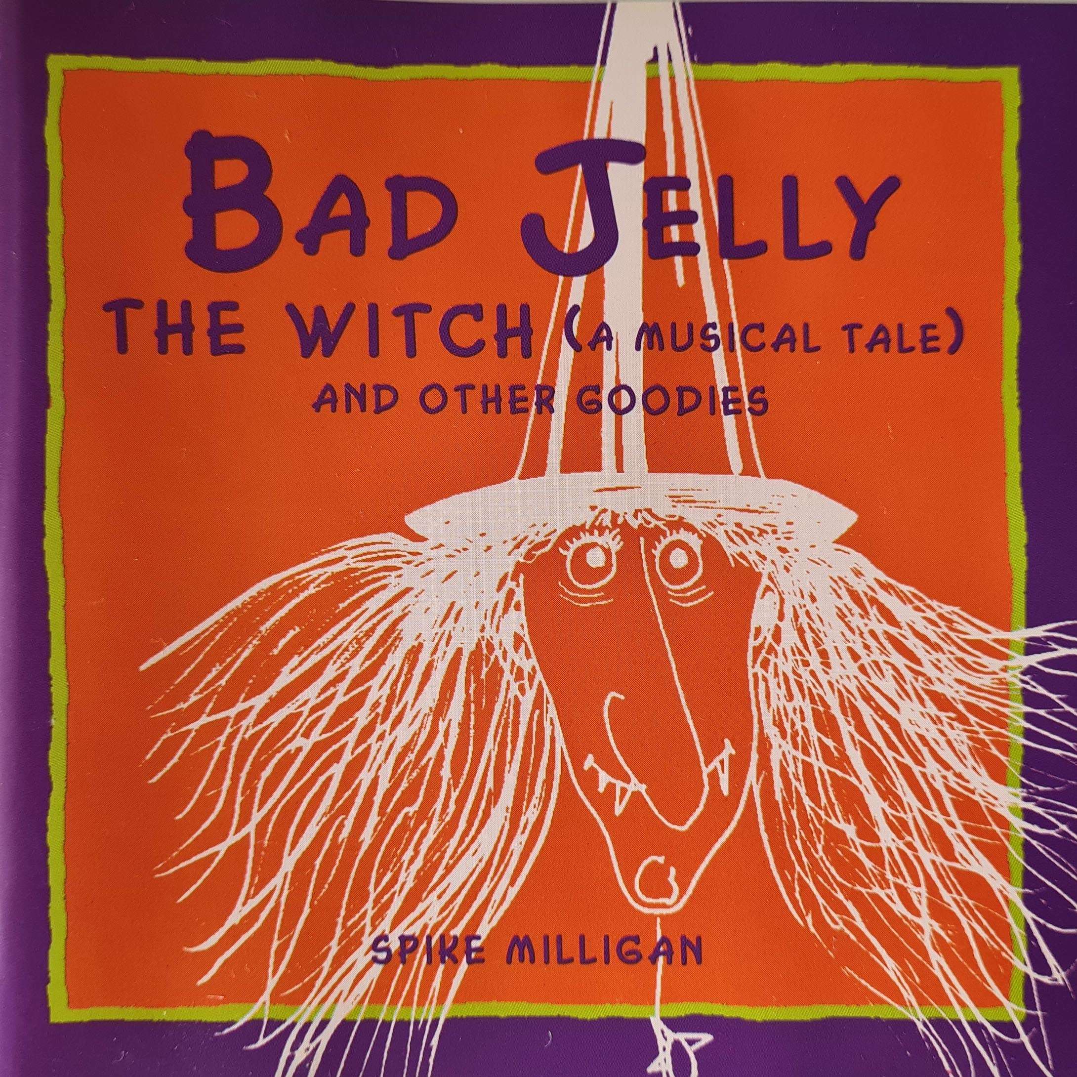 Spike Milligan - Bad Jelly the Witch (A Musical Tale) and Other Goodies (CD)