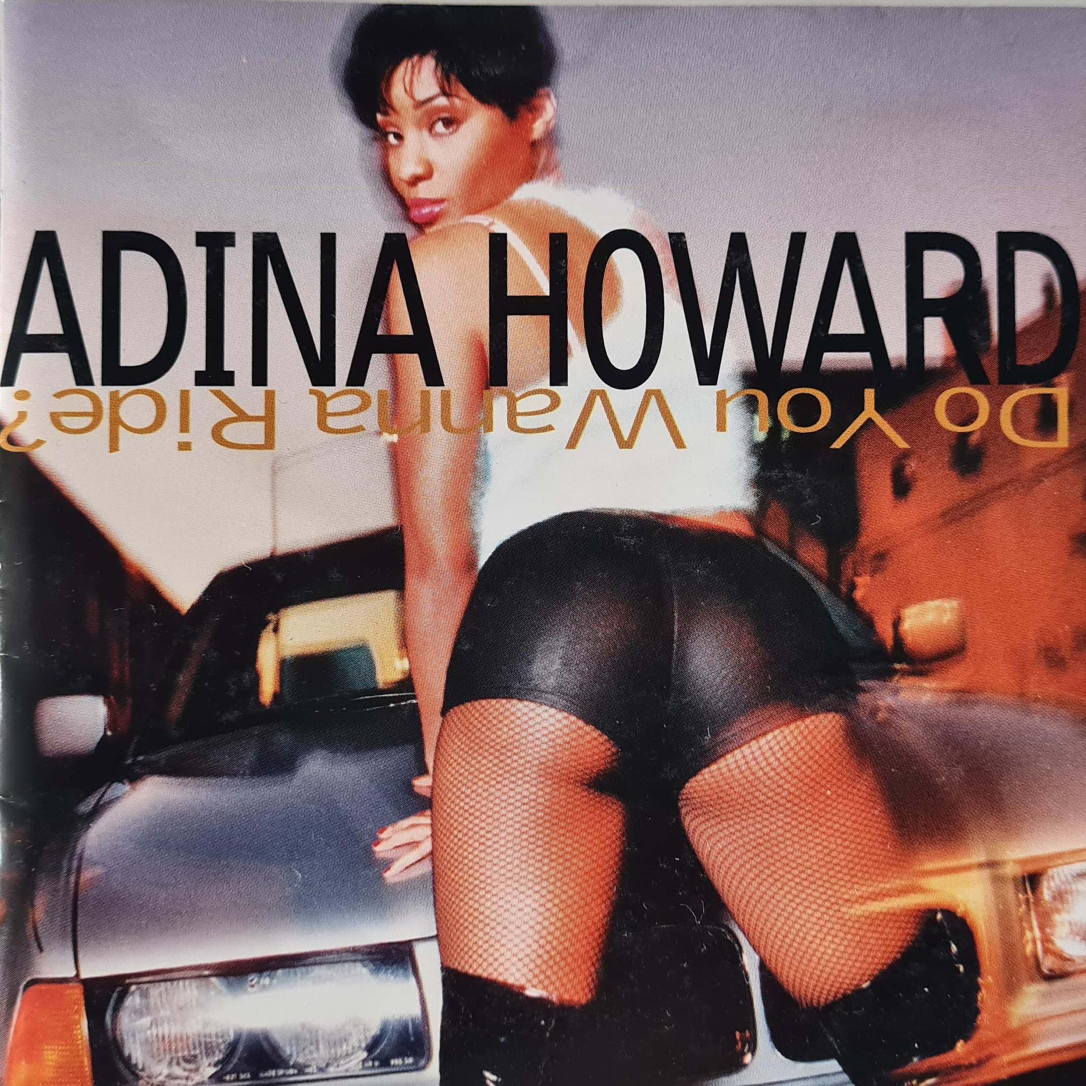 Adina Howard - Do You Wanna Ride? (CD)