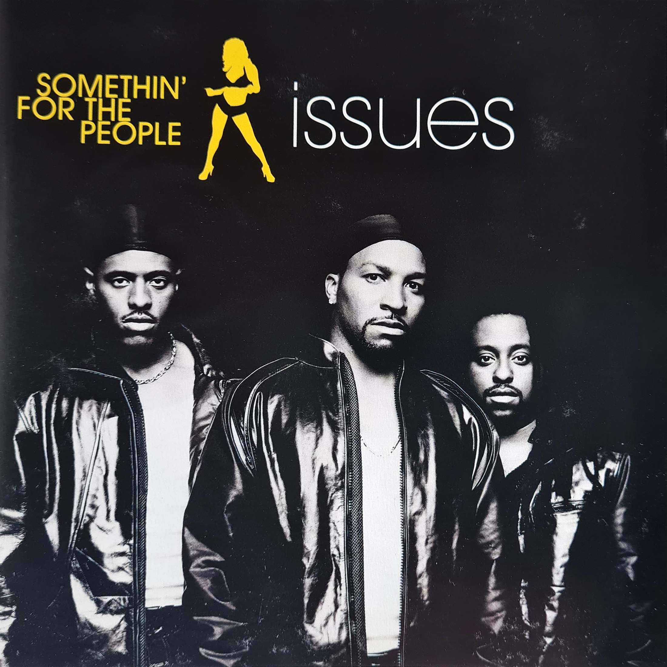 Somethin' for the People - Issues (CD)