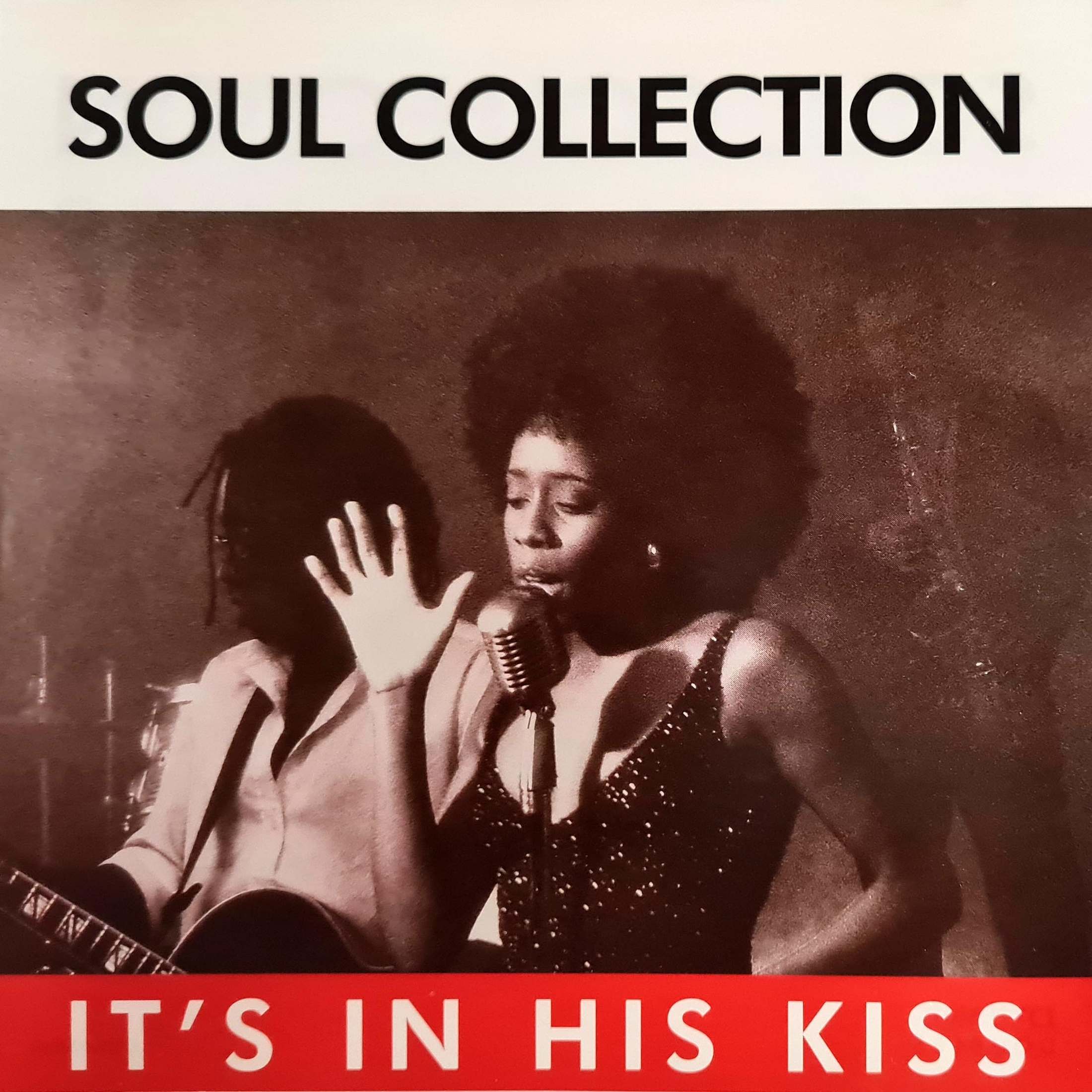 Soul Collection - It's in His Kiss (CD)