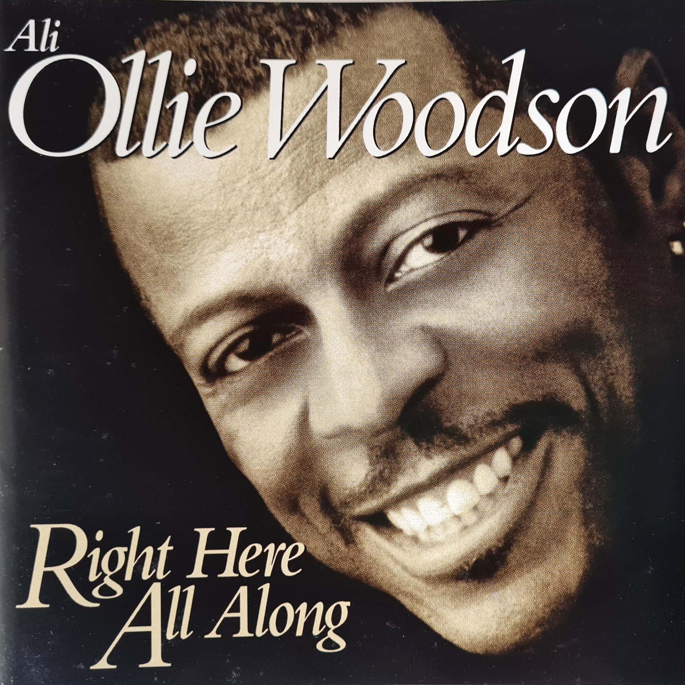 Ali Ollie Woodson - Right Here All Along (CD)