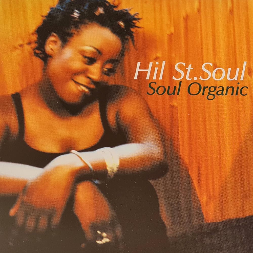 Hil St Soul - Soul Organic (CD)