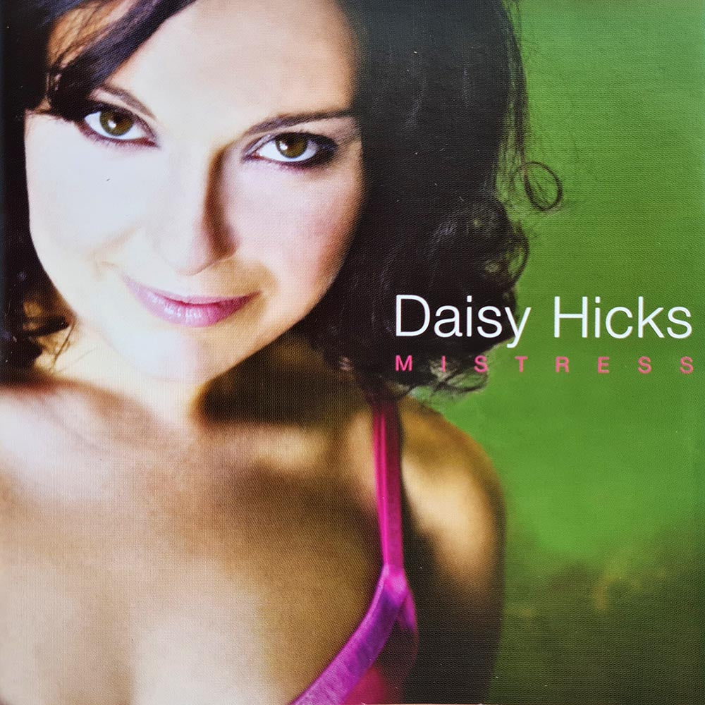 Daisy Hicks - Mistress (CD)