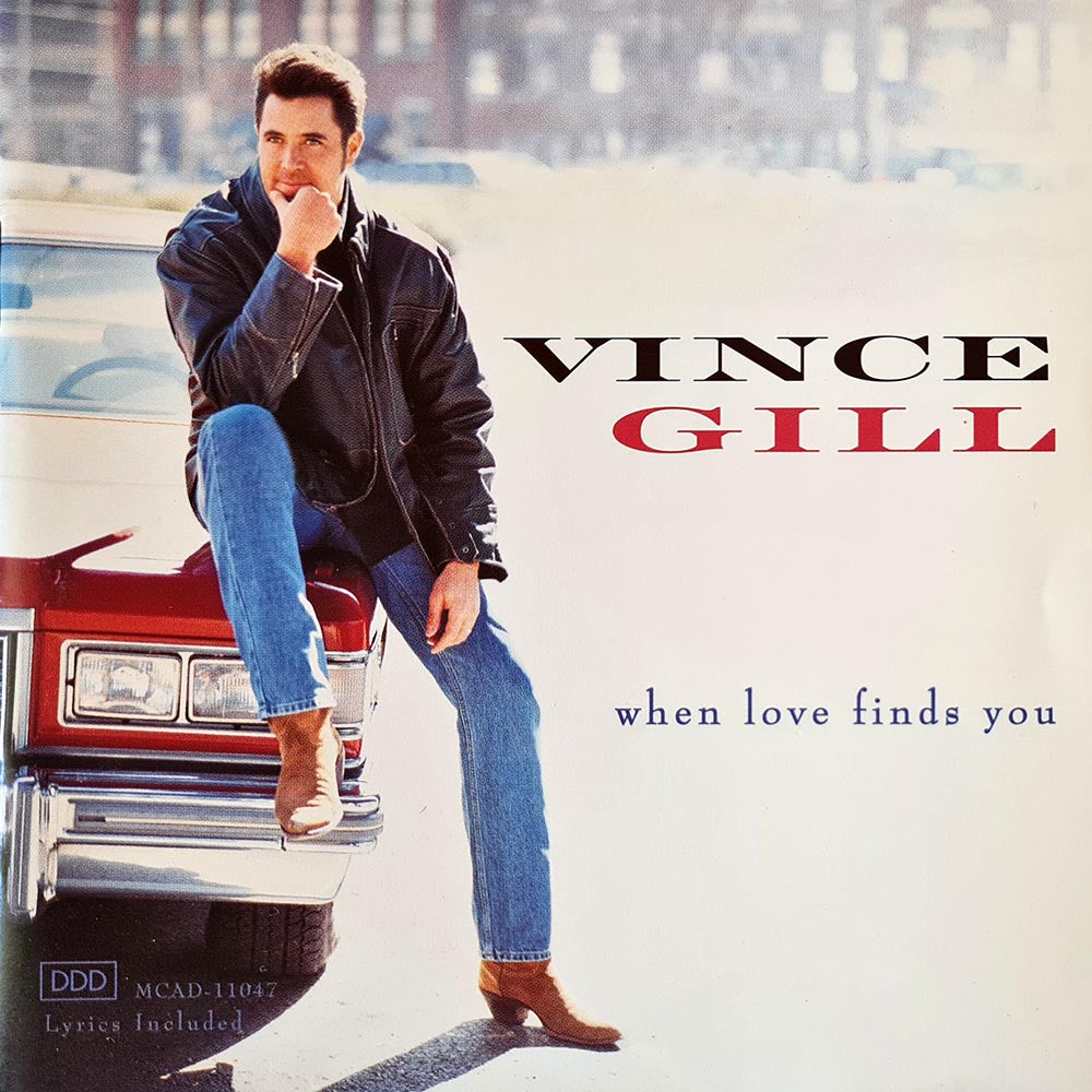 Vince Gill - When Love Finds You (CD)