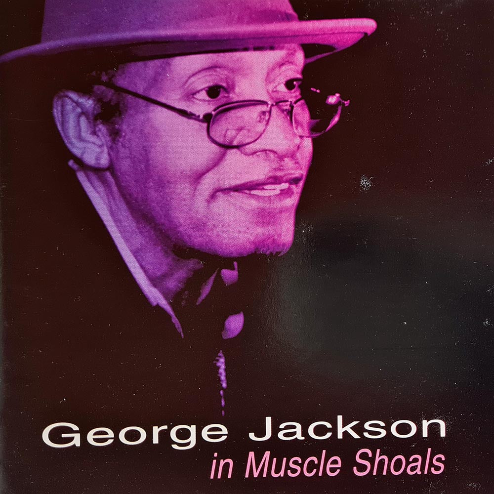 George Jackson - In Muscle Shoals (CD)