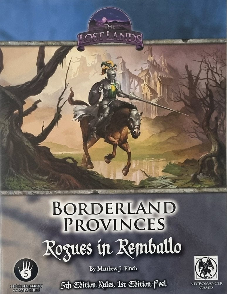 The Lost Lands: Borderland Provinces - Rogues in Remballo D&D (5e)