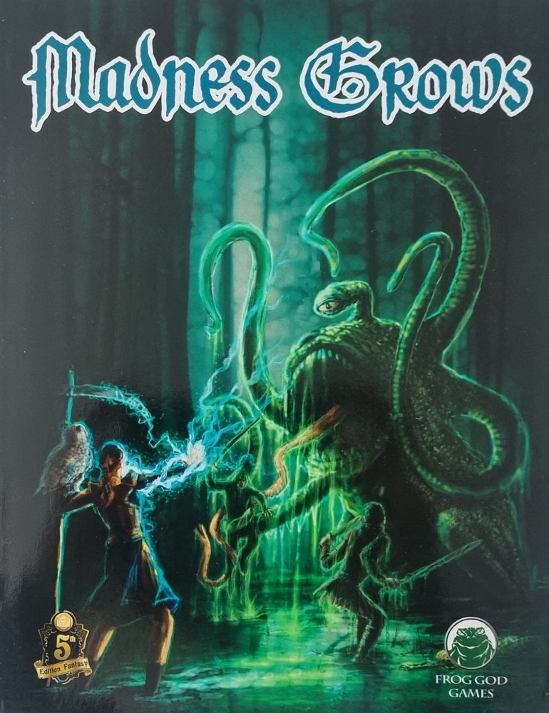 Madness Grows - Tom Knauss D&D Module (5e)