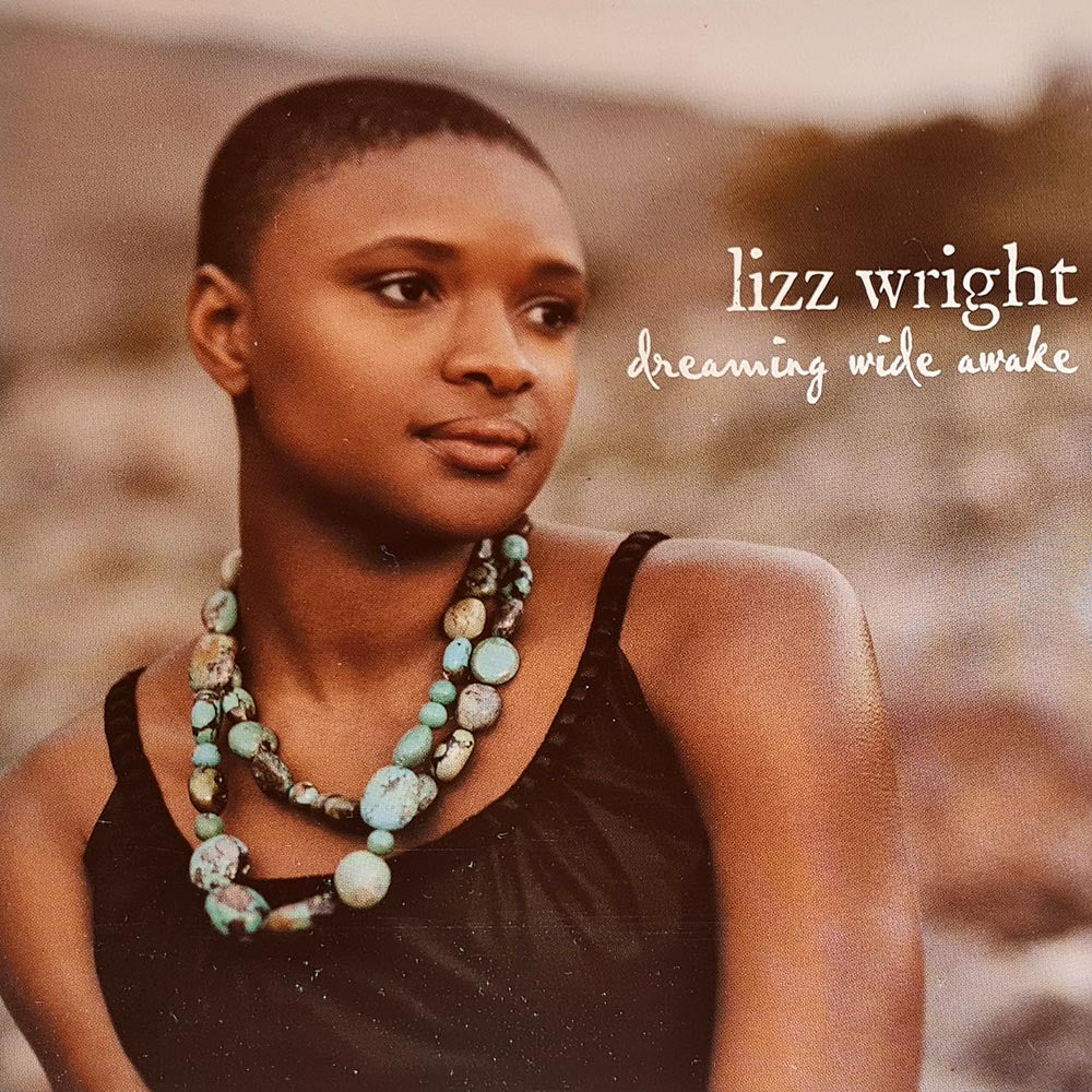 Lizz Wright - Dreaming Wide Awake (CD)