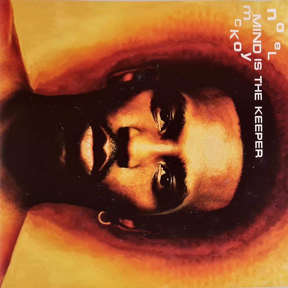 Noel McKoy - Mind is the Keeper (CD)