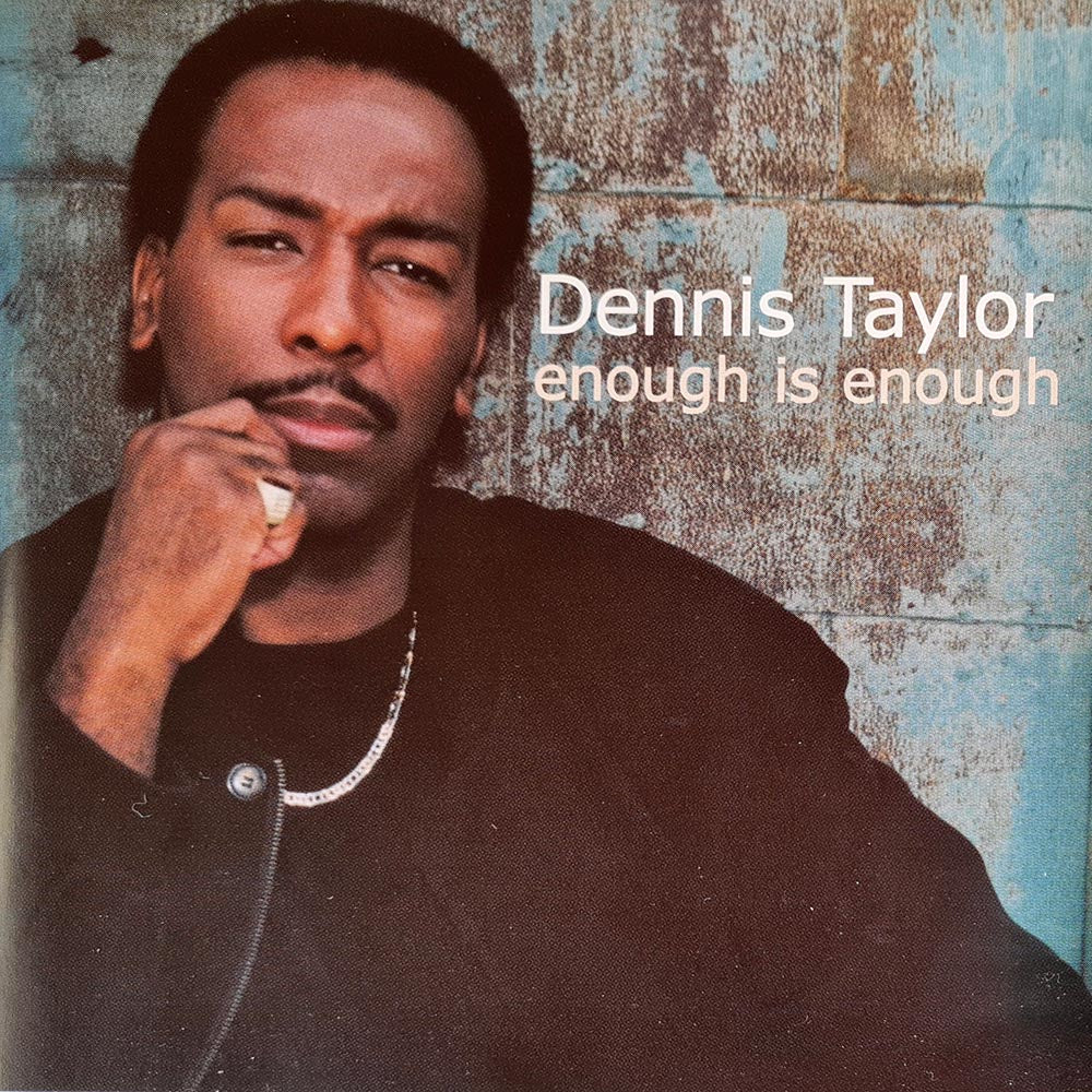 Dennis Taylor - Enough is Enough (CD)