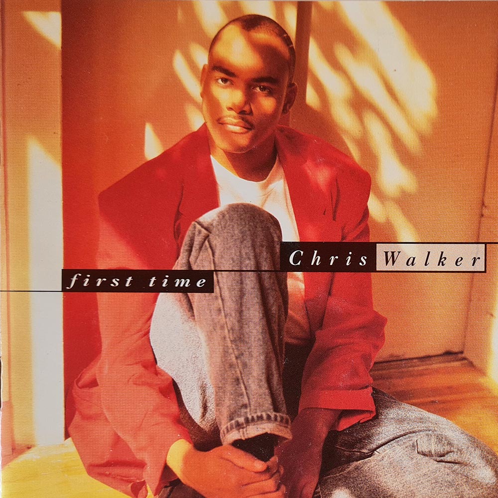 Chris Walker - First Time (CD)