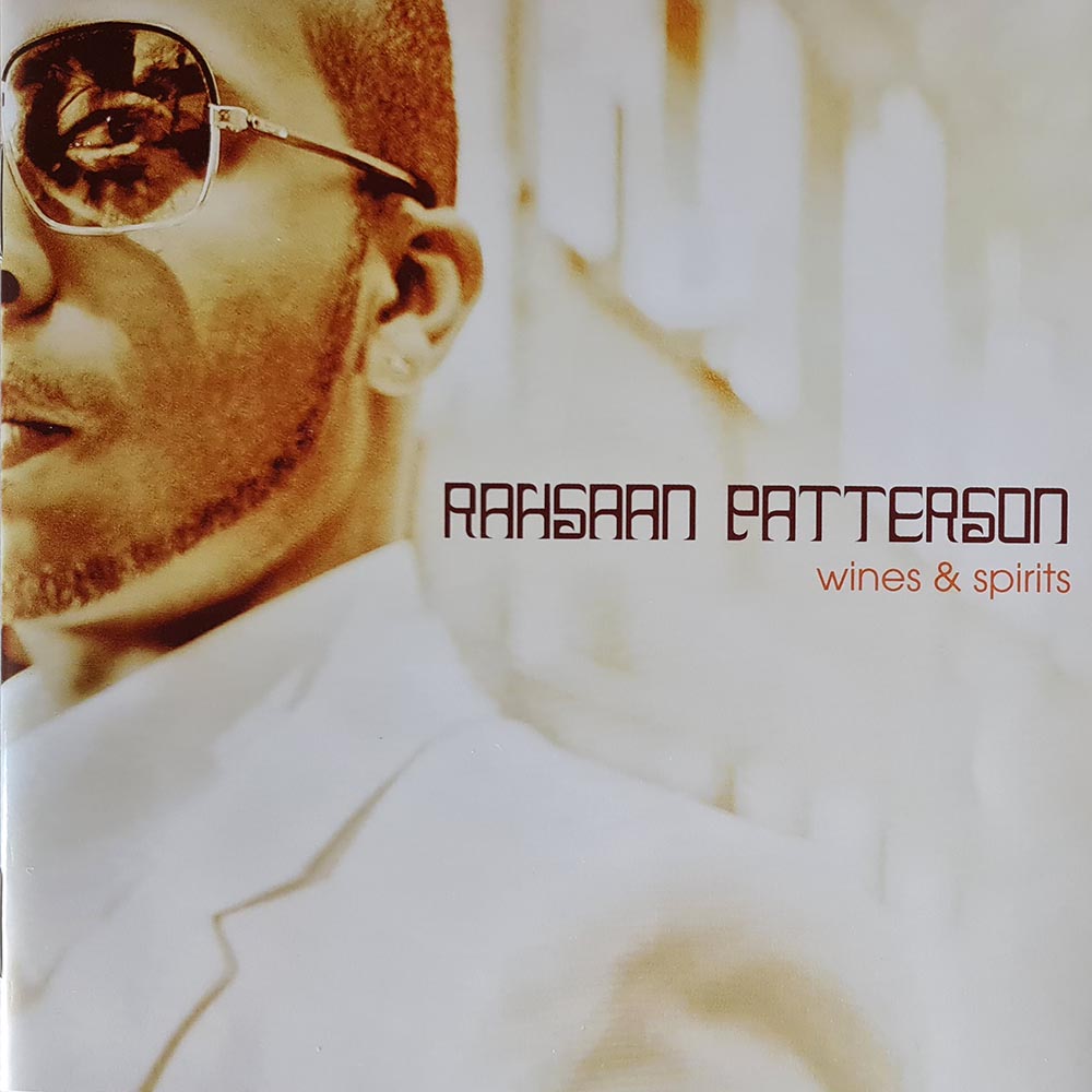 Rahsaan Patterson - Wines & Spirits (CD)