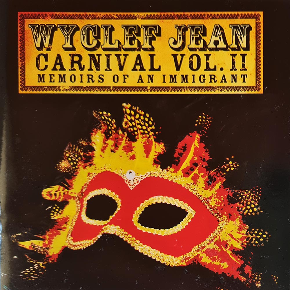 Wyclef Jean - Carnival Vol. II Memoirs of an Immigrant (CD)