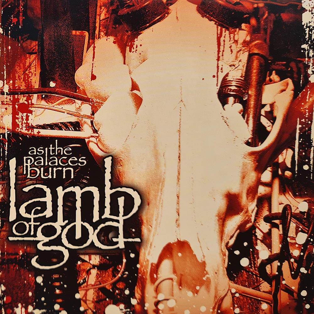 The Lamb of God - As the Palaces Burn (CD)