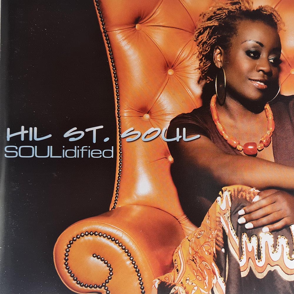 Hil St. Soul - SOULidified (CD)