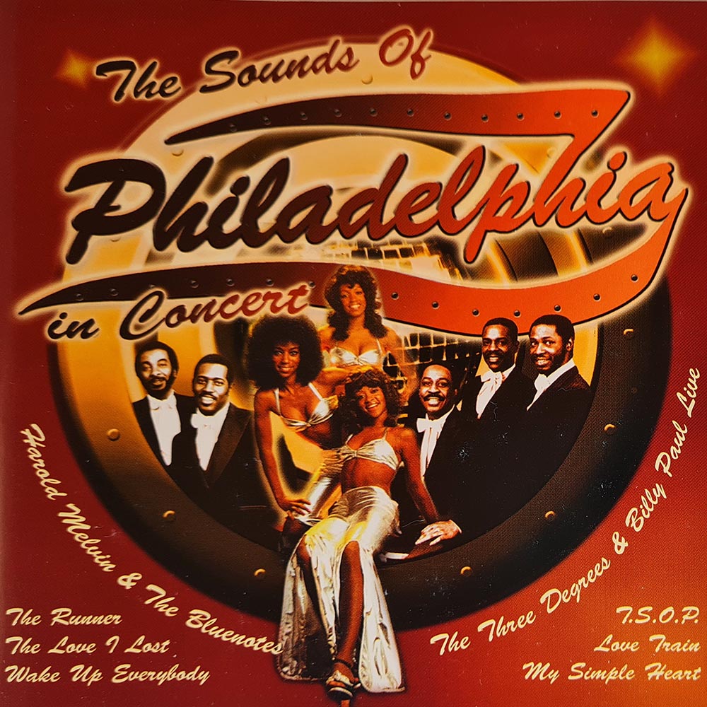 The Sounds of Philadelphia in Concert (CD)