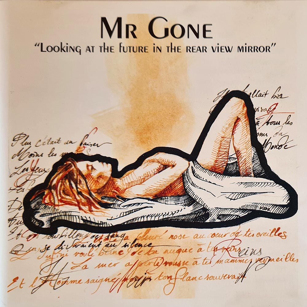 Mr Gone - "Looking at the Future in the Rear View Mirror" (CD)