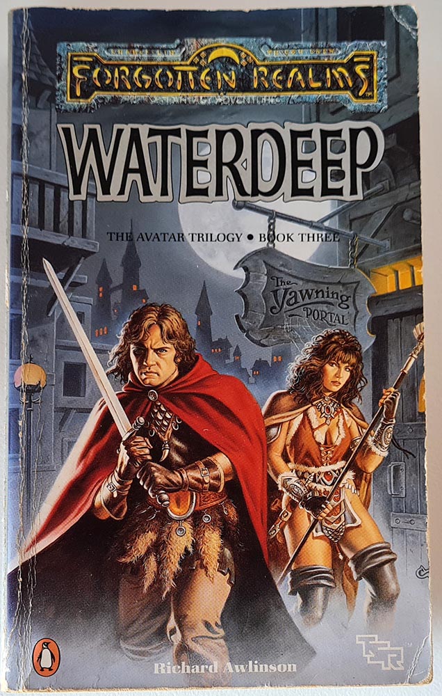 Forgotten Realms: Waterdeep - Avatar Trilogy - Book 3- R. Awlinson