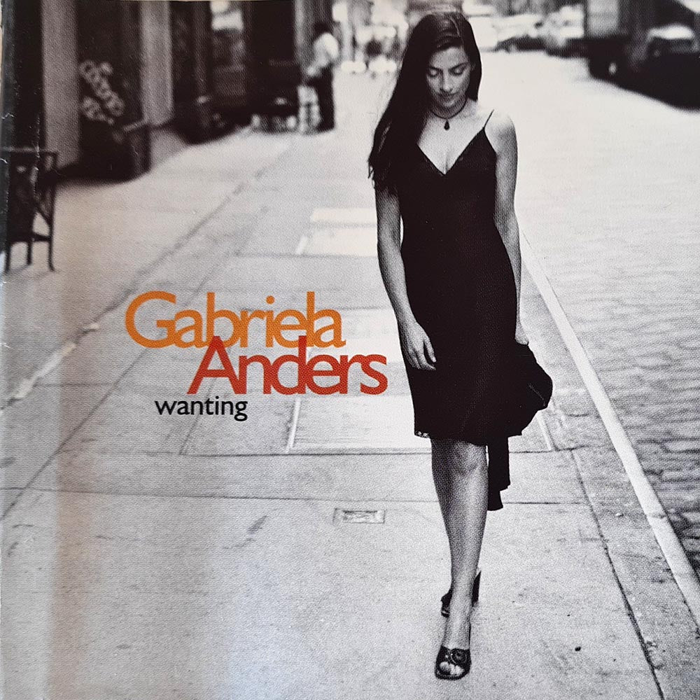 Gabriela Anders - Wanting  (CD)