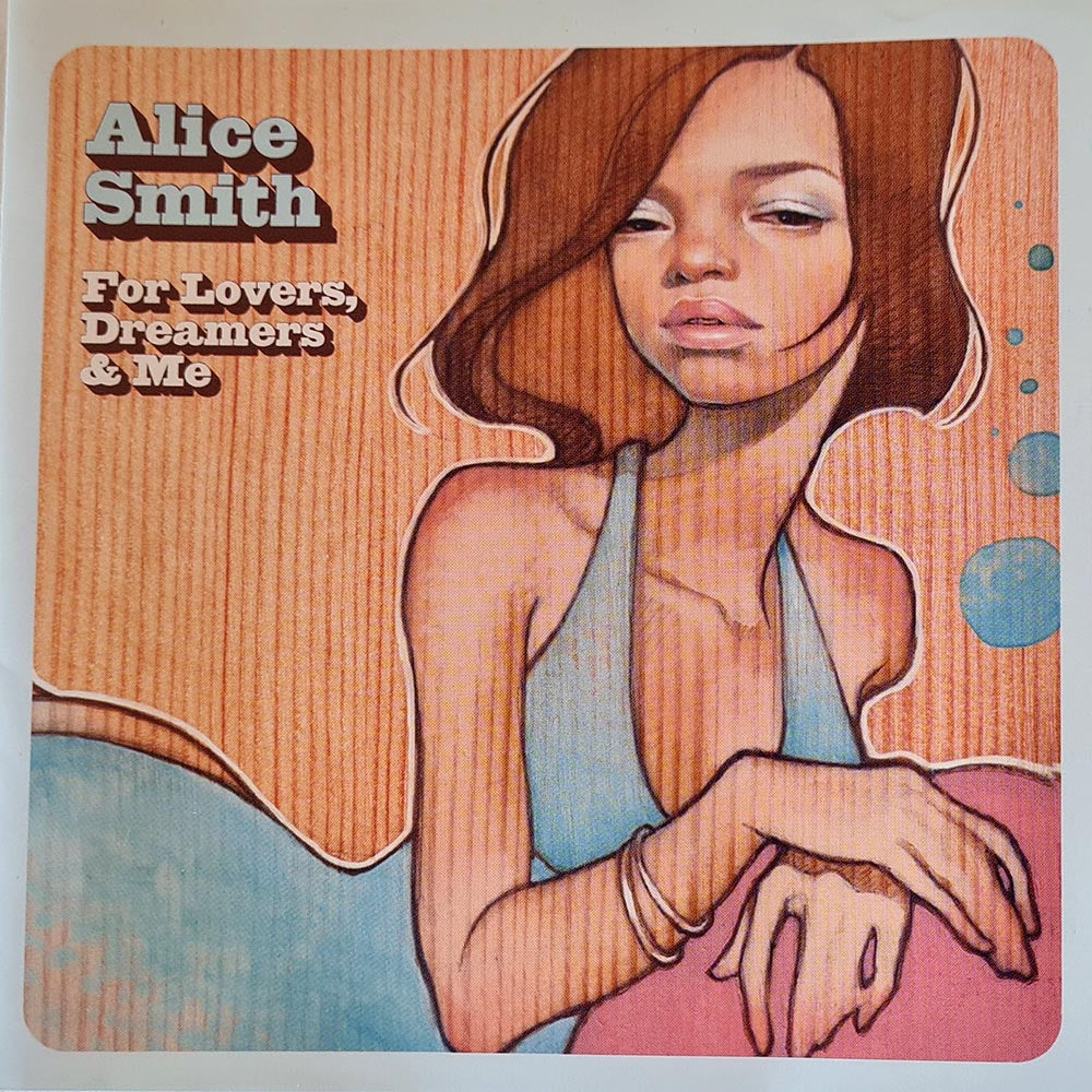 Alice Smith - For Lovers, Dreamers & Me (CD)