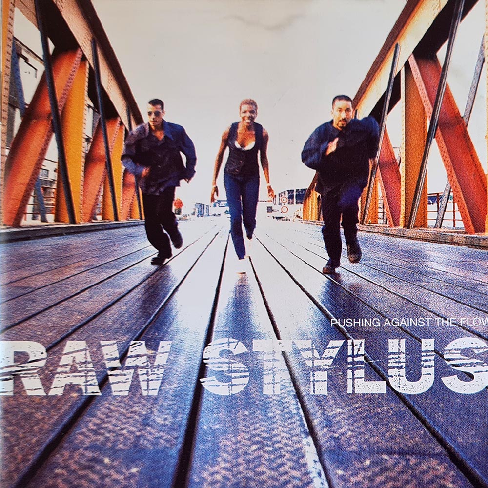 Raw Stylus - Pushing Against the Flow (CD)